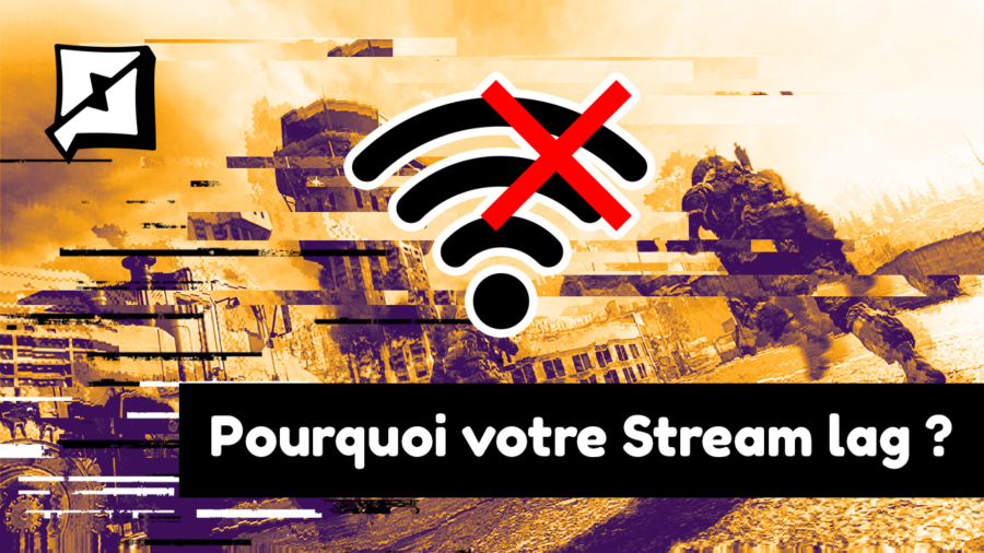 Miniature Pourquoi votre stream Lag ?